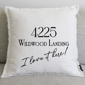 LOVE IT HERE (personalize) - 20" PILLOW