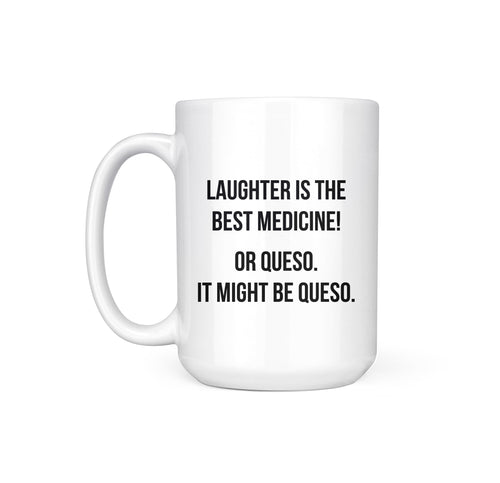 LAUGHTER BEST MEDICINE - MUG