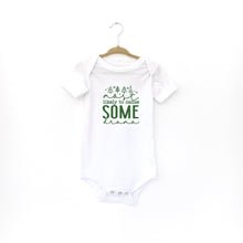 Load image into Gallery viewer, CAUSE SOME DRAMA - FAMILY APPAREL