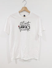 Load image into Gallery viewer, MOST LIKELY TO BE SANTA'S FAVORITE - FAMILY APPAREL