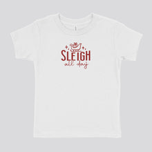Load image into Gallery viewer, SLEIGH ALL DAY - FAMILY APPAREL