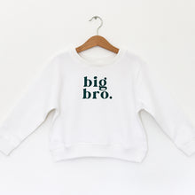 Load image into Gallery viewer, BIG BRO - TODDLER SWEATSHIRT
