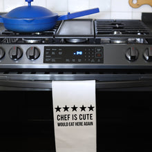 Load image into Gallery viewer, 5 STARS. CHEF IS CUTE - TEA TOWEL
