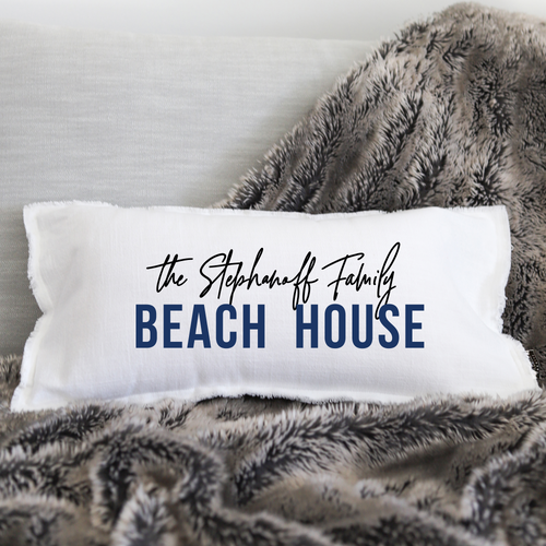 BEACH HOUSE (personalize) - LUMBAR PILLOW