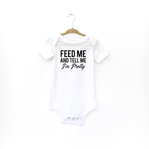 FEED ME AND TELL ME I'M PRETTY - BODYSUIT