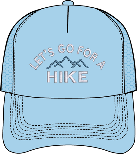 LET'S GO FOR A HIKE. HAT