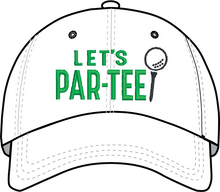 Load image into Gallery viewer, LET&#39;S PAR-TEE HAT