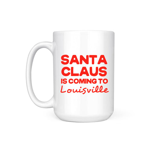 SANTA COMING (custom) - MUG