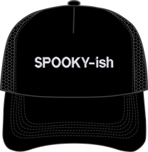 Load image into Gallery viewer, SPOOKY-ISH - HAT