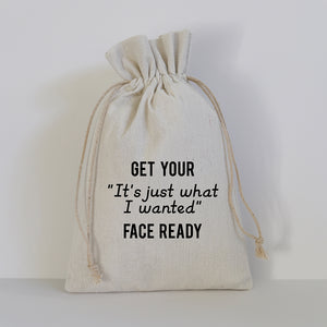 IT'S JUST WHAT I WANTED FACE - SMALL GIFT BAG