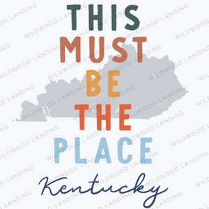 KENTUCKY THIS MUST BE THE PLACE
