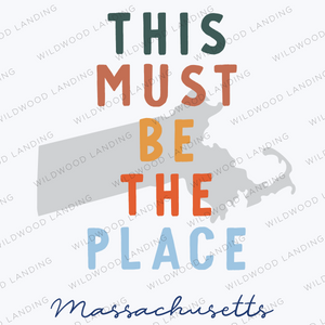 MASSACHUSETTS THIS MUST BE THE PLACE