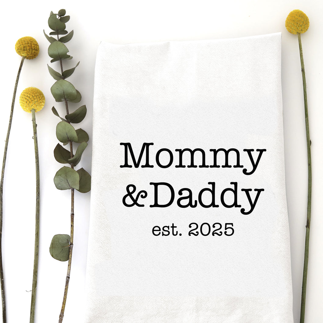 MOMMY & DADDY EST 2025 - TEA TOWEL