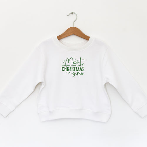 SHAKE THE CHRISTMAS GIFTS - TODDLER SWEATSHIRT