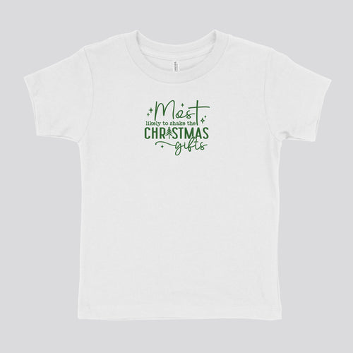 SHAKE THE CHRISTMAS GIFTS - TODDLER SHIRT