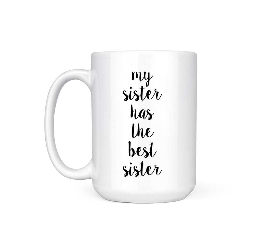 MY SISTER - MUG
