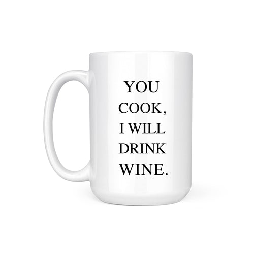 YOU COOK - MUG