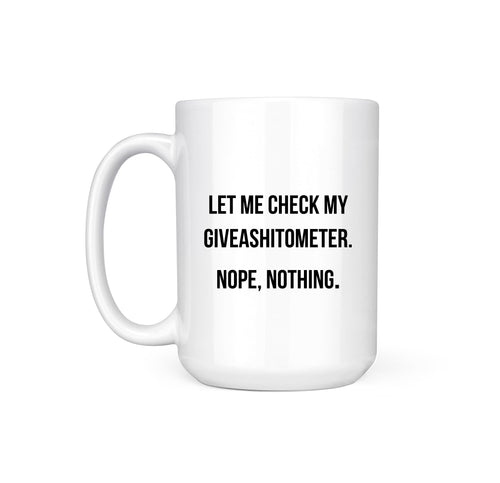 GIVEASHITOMETER - MUG