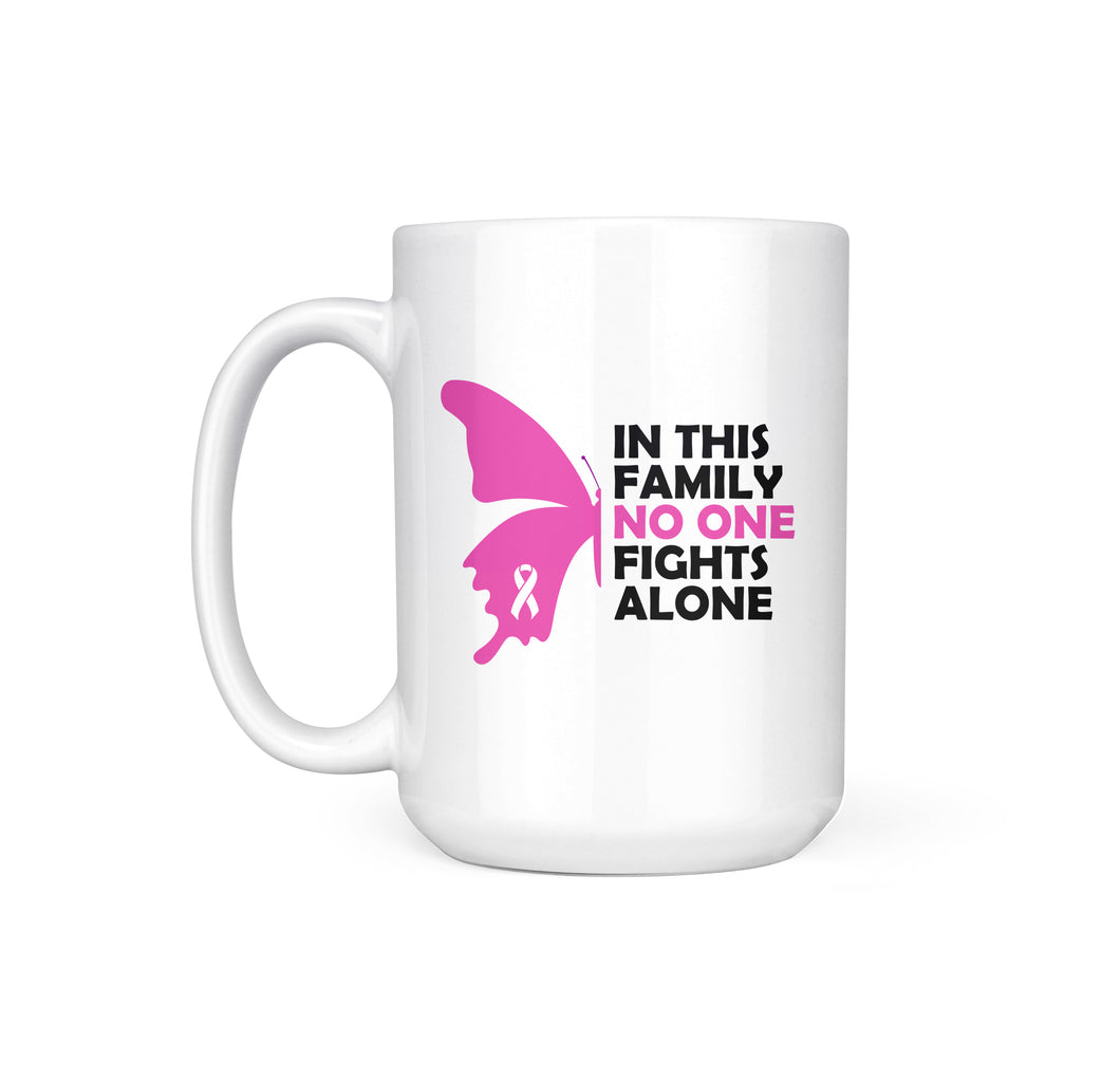 NO ONE FIGHTS ALONE - MUG