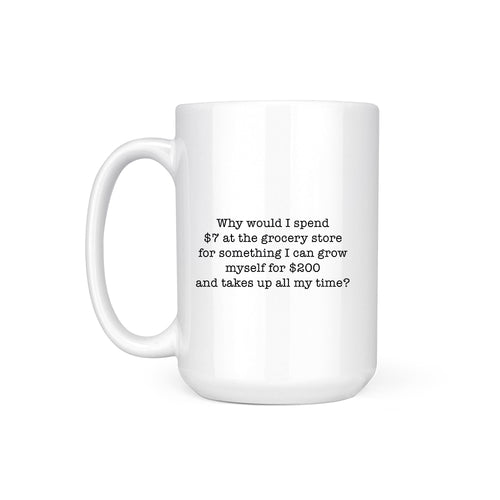 SPEND $7 - MUG