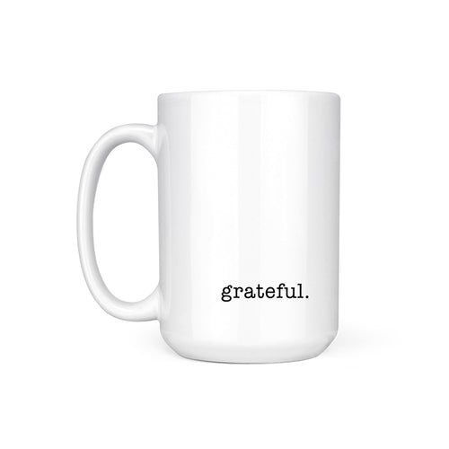 GRATEFUL. - MUG