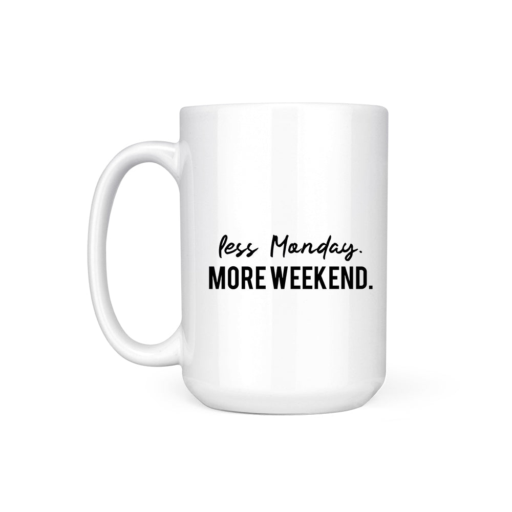 LESS MONDAY - MUG