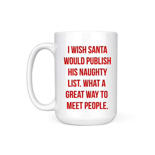 I WISH SANTA - MUG