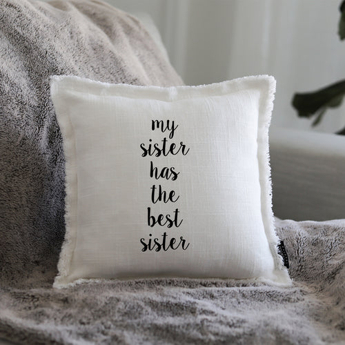 MY SISTER - GIFT PILLOW