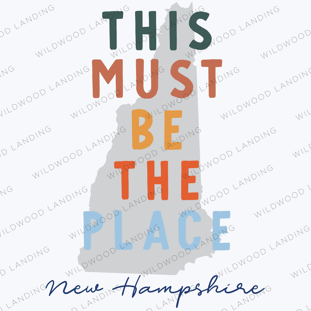 NEW HAMPSHIRE THIS MUST BE THE PLACE