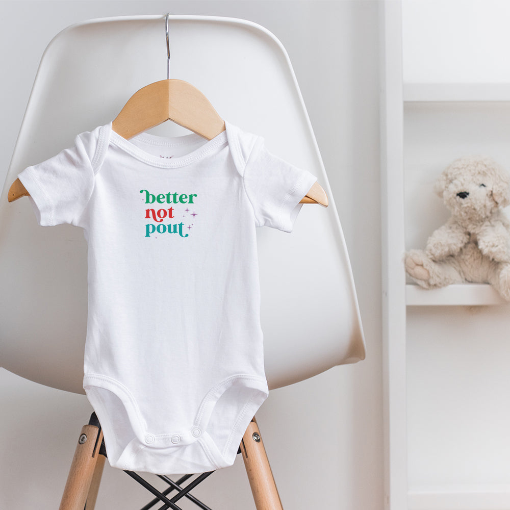 BETTER NOT POUT - BODYSUIT