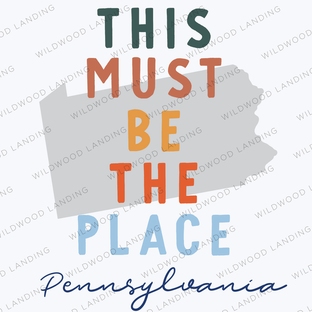 PENNSYLVANIA THIS MUST BE THE PLACE