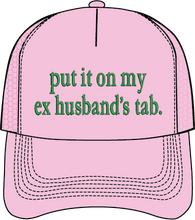 Load image into Gallery viewer, EX HUSBAND&#39;S TAB HAT