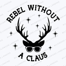 Load image into Gallery viewer, REBEL WITHOUT A CLAUS - FAMILY APPAREL