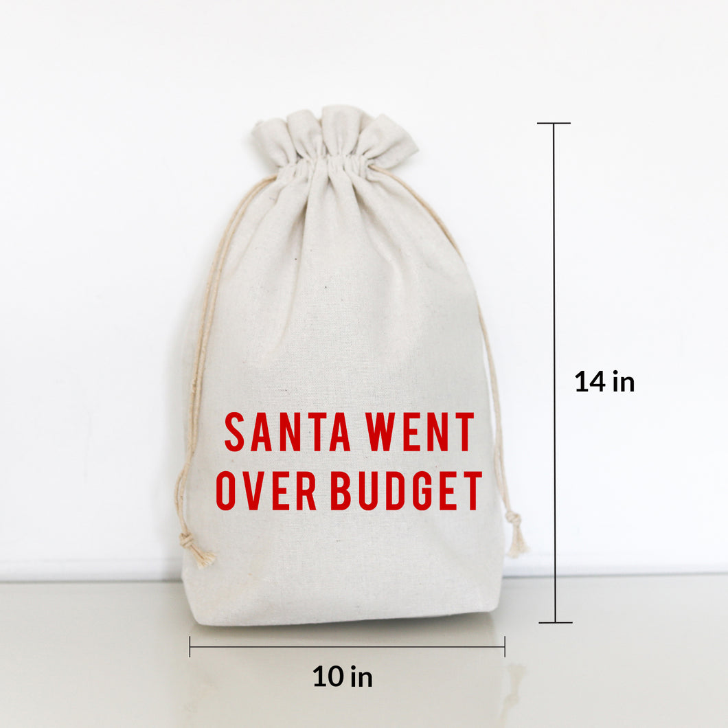 SANTA WENT OVER BUDGET (red ink) - MEDIUM GIFT BAG