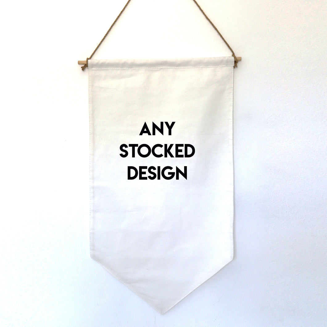 * HANGING BANNER (small) - Stock Design But Can't Find