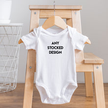 Load image into Gallery viewer, * BABY BODYSUIT - Stock Design But Can&#39;t Find