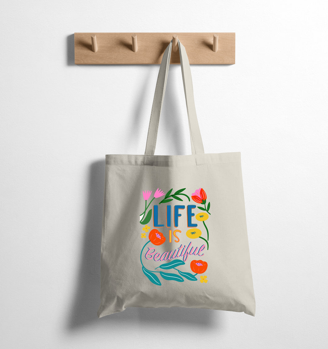 LIFE IS BEAUTIFUL - TOTE BAG