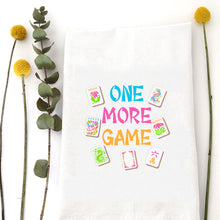 Load image into Gallery viewer, ONE MORE GAME - TEA TOWEL