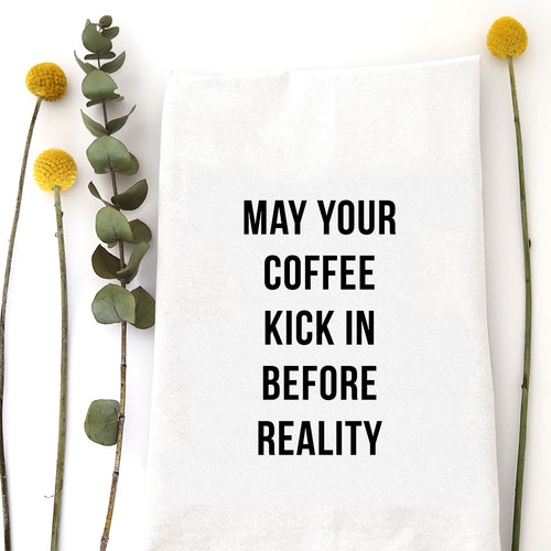 COFFEE KICK IN - TEA TOWEL