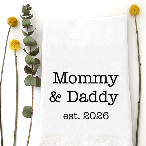 MOMMY & DADDY EST 2026 - TEA TOWEL