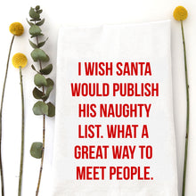 Load image into Gallery viewer, I WISH SANTA - TEA TOWEL