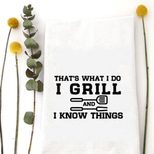 Load image into Gallery viewer, GRILL AND KNOW THINGS - TEA TOWEL