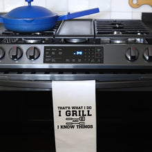 Load image into Gallery viewer, GRILL AND KNOW THINGS - TEA TOWEL