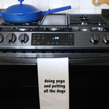 Load image into Gallery viewer, DOING YOGA - TEA TOWEL