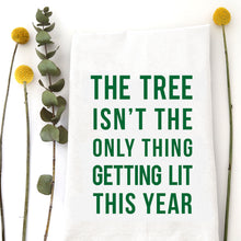 Load image into Gallery viewer, TREE GETTING LIT - TEA TOWEL