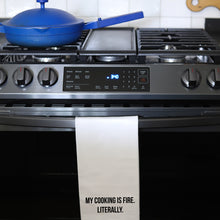 Load image into Gallery viewer, COOKING IS FIRE - TEA TOWEL