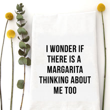 Load image into Gallery viewer, MARGARITA THINKING - TEA TOWEL