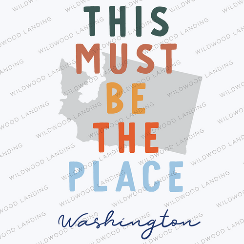 WASHINGTON THIS MUST BE THE PLACE