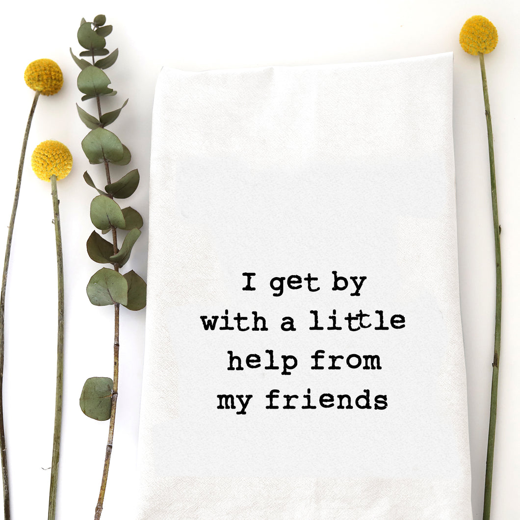 I GET BY - TEA TOWEL