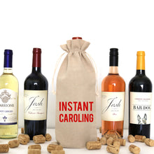 Load image into Gallery viewer, INSTANT CAROLING - WINE BAG